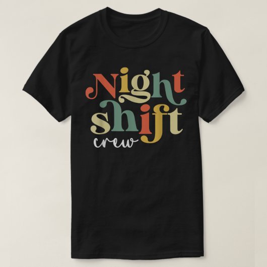 Night Shift Crew Nurse ICU Neurses Team Critical C T-shirt (Design voorkant)