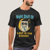 Night Shift ER Slaap is voor Sissies Emergency Roo T-shirt (Voorkant)