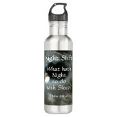 Night Shift Full Moon Night quote  Waterfles (Voorkant)