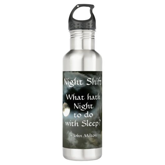 Night Shift Full Moon Night quote Waterfles (Voorkant)