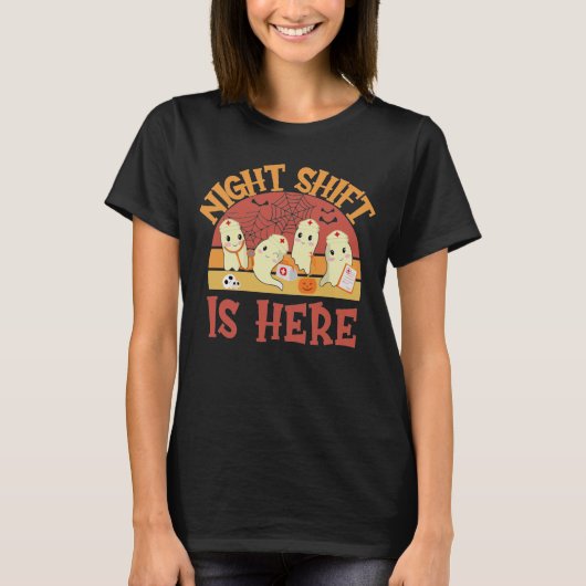 Night Shift is Here, Funny Halloween Nurse Doctor  T-shirt (Voorkant)