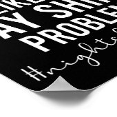 Night Shift kan een grappig gecertificeerd verplee Poster (Hoek)