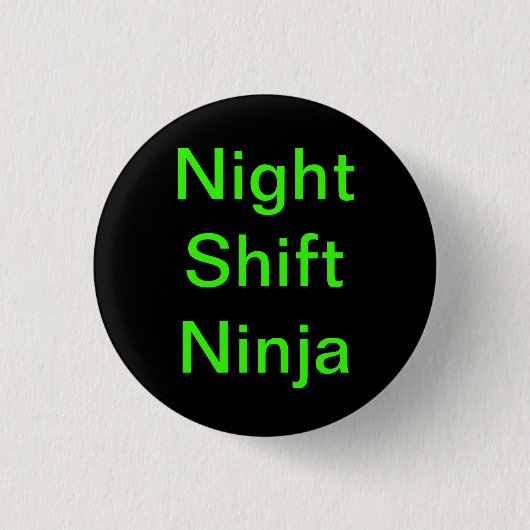 Night Shift Ninjas Ronde Button 3,2 Cm (Voorkant)