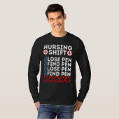 Night Shift Nurse Day Quote Nursing Week Shifting T-shirt (Voorkant volledig)