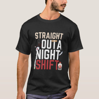 Night Shift Nurse For Emergency Registered Nurse T-shirt