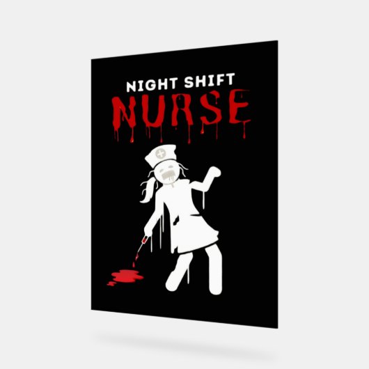 Night Shift Nurse Funny Halloween Classic T-shirt Acryl Bord (Hoek)