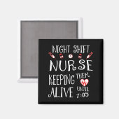 Night Shift Nurse Funny Nursing Hostal Funny Rn Qu Magneet (Voorkant / Achterkant)