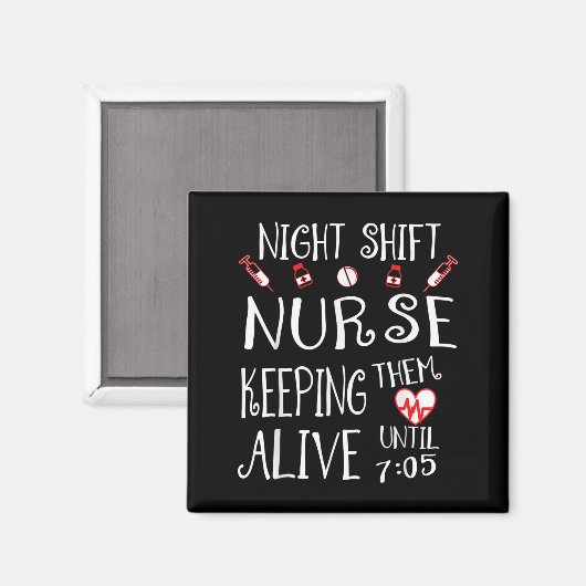 Night Shift Nurse Funny Nursing Hostal Funny Rn Qu Magneet (Voorkant / Achterkant)