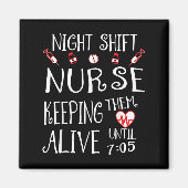 Night Shift Nurse Funny Nursing Hostal Funny Rn Qu Magneet (Voorkant)