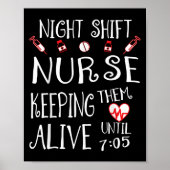 Night Shift Nurse Funny Nursing Hostal Funny Rn Qu Poster (Voorkant)