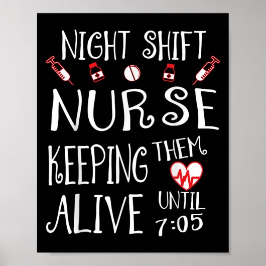 Night Shift Nurse Funny Nursing Hostal Funny Rn Qu Poster (Voorkant)