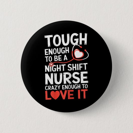 Night Shift Nurse Funny Rn Rt Amerikaanse verpleeg Ronde Button 5,7 Cm (Voorkant)