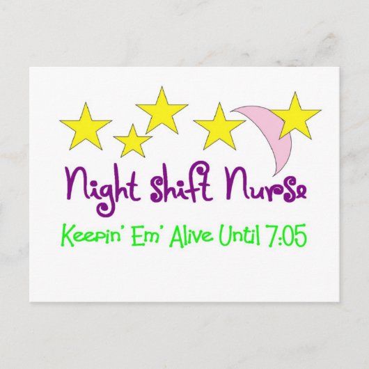 Night Shift Nurse Keepin Em levend tot 7:05 Briefkaart (Voorkant)