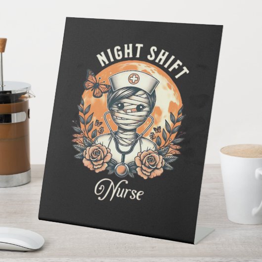 Night Shift Nurse Mummy Halloween Healthcare Flora Reclamebord Met Voetstuk (Insitu)