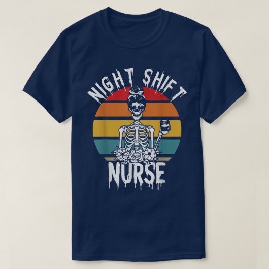 Night Shift Nurse Skeleton Halloween RN Nurses Wom T-shirt (Design voorkant)