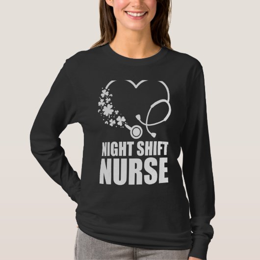 Night Shift Nurse St Patrick S Day Stethoscoop Hea T-shirt (Voorkant)
