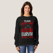 Night Shift Nurse Survive till 705 Team Night Shif Trui (Voorkant volledig)