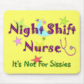 Night Shift Nurse Zurse NOT FOR SISSIES Muismat (Voorkant)