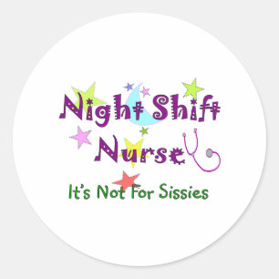 Night Shift Nurse Zurse NOT FOR SISSIES Ronde Sticker
