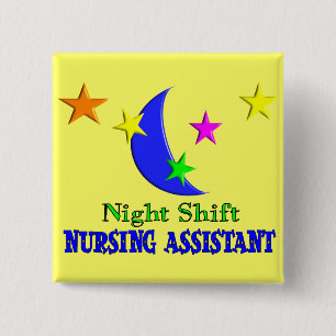 Night Shift Nursing Assistant Vierkante Button 5,1 Cm