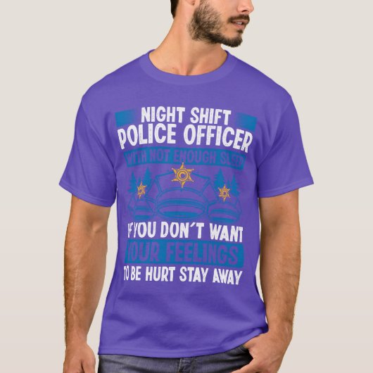 Night Shift Policeman Hat Car Police Officer gift T-shirt (Voorkant)