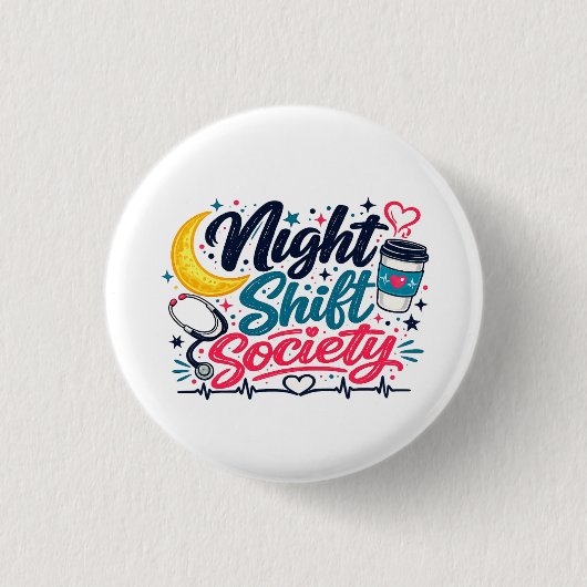 Night Shift Society Ronde Button 3,2 Cm (Voorkant)
