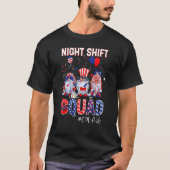 Night Shift Squad CMA Life Nurse Patriottisch 4e v T-shirt (Voorkant)