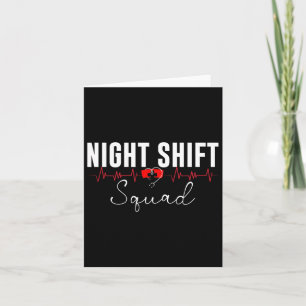 Night Shift Squad Team Night Shift Nursing Funny N Kaart