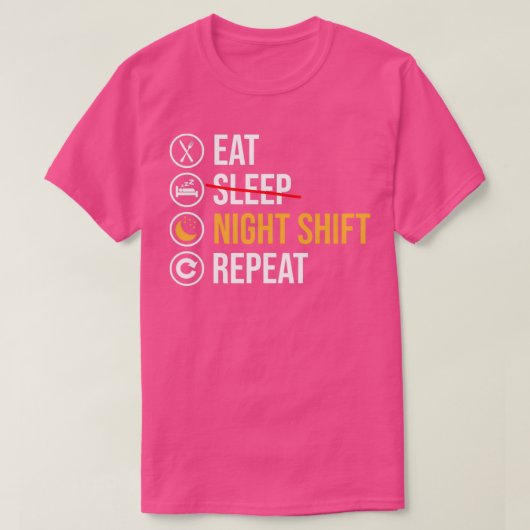 Night Shift Worker Funny Gezegde T-shirt (Design voorkant)