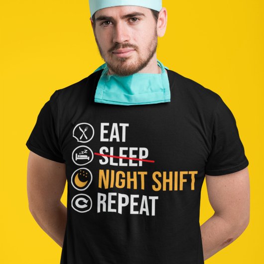 Night Shift Worker Funny Gezegde T-shirt