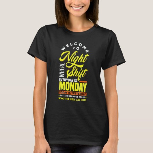 Night Shift Worker Nurse Overnight T-shirt (Voorkant)