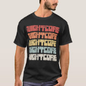  NIGHTCORE-muziektekst T-shirt (Voorkant)