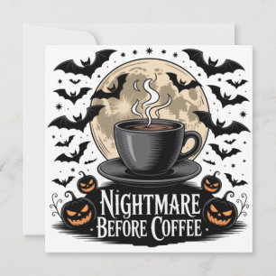 Nightmare Before Coffee Halloween Kaart