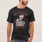 Nightmare Before Coffee T-shirt (Voorkant)