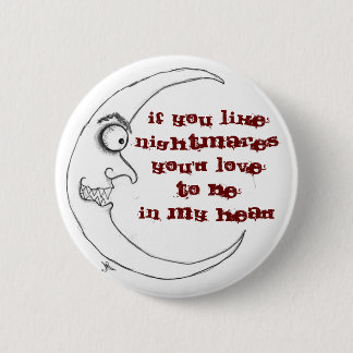 Nightmare Ronde Button 5,7 Cm