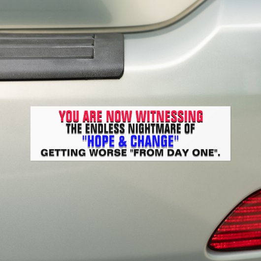 NIGHTMARE VAN HOPE & VERANDERING van "DAG ÉÉN"! Bumpersticker (Op auto)
