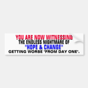 NIGHTMARE VAN HOPE & VERANDERING van "DAG ÉÉN"! Bumpersticker