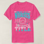 Nightshift Nurse Novelty t for Night Shift Nurses T-shirt (Design voorkant)