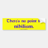 Nihilisme Bumpersticker (Voorkant)