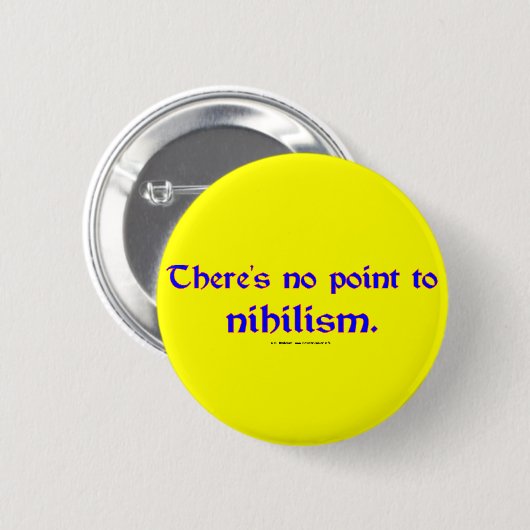 Nihilisme Ronde Button 5,7 Cm (Voorkant /achterkant)
