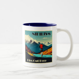 Nihilisme sterft hier op hol tweekleurige koffiemok