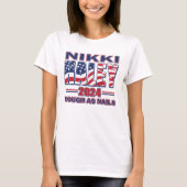 Nikki Haley 2024 - Moeilijk als nagels T-shirt (Voorkant)