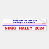 Nikki Haley 2024 Soms de beste man voor de Bumpersticker (Voorkant)