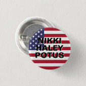 NIKKI HALEY POTUS RONDE BUTTON 3,2 CM (Voorkant /achterkant)