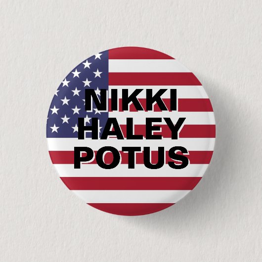 NIKKI HALEY POTUS RONDE BUTTON 3,2 CM (Voorkant)