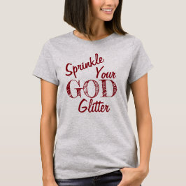 "Nikki" Sprinkle Your God Glitter Original WINE T-shirt