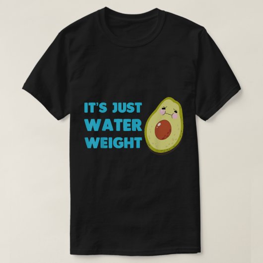 Nikocado Avocado heeft een gewoon watergewicht die T-shirt (Design voorkant)