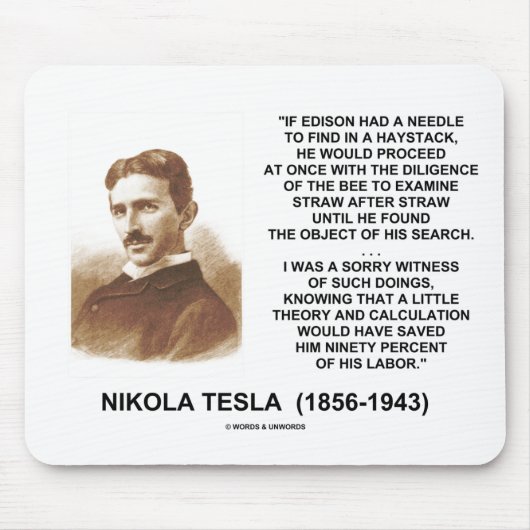 Nikola Tesla Edison Needle Haystack Theory Quote Muismat (Voorkant)