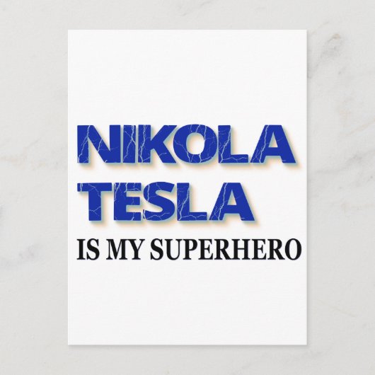 Nikola Tesla is mijn superheld Briefkaart (Voorkant)