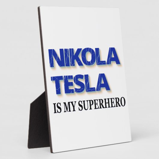 Nikola Tesla is mijn superheld Fotoplaat (Zijkant)